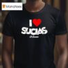 I Love Sucias El Sancho T Shirt