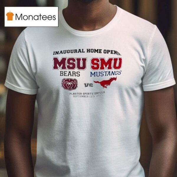 Inaugural Home Opener Missouri State Bears Vs Smu Mustangs T Shirt