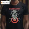 Incendiary Host Parasite T Shirt