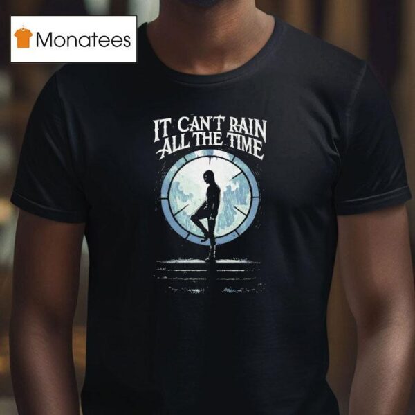 It Can T Rain All The Time Kpop Demon Hunters T Shirt