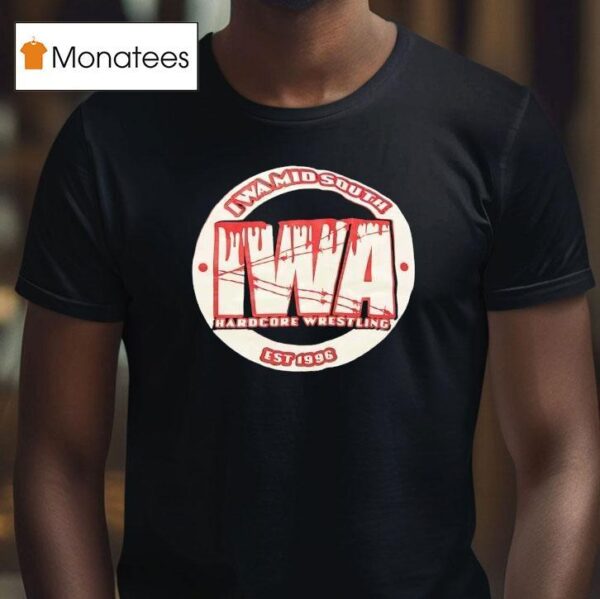 Iwa Mid South Hardcore Wrestling Est T Shirt