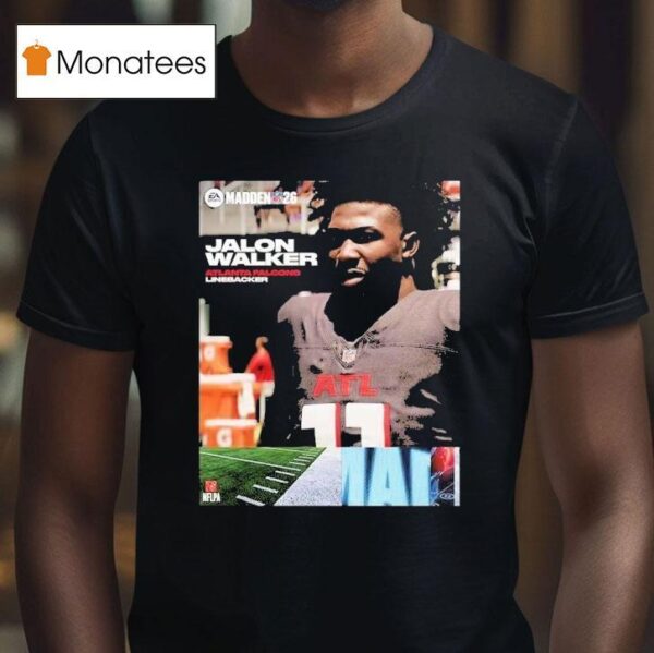 Jalon Walker Atlanta Falcons Rookie Debut Madden Nfl American Football T Shirt