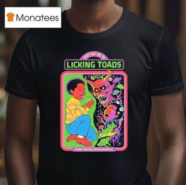 Just Say No To Licking Toad Public Service Announcemen T Shirt