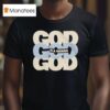 Kevin Ross God Is A Genius T Shirt