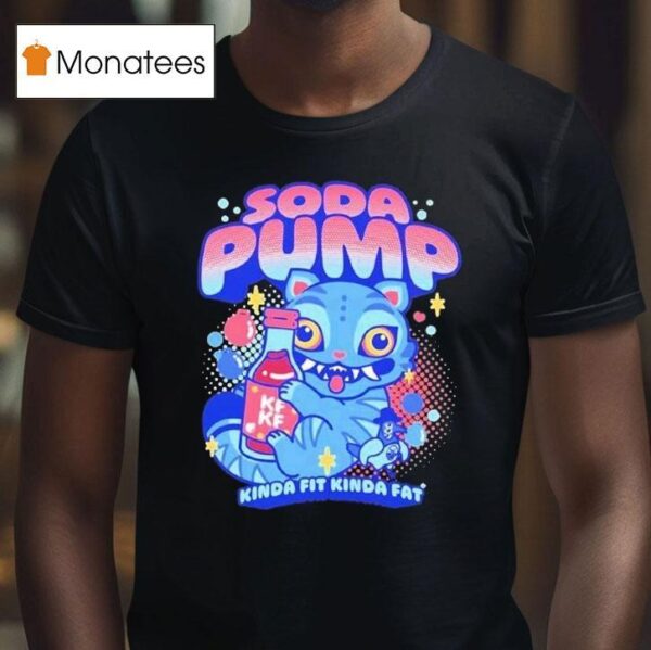Kpop Demon Hunters Tiger Soda Pump Kinda Fit Kinda Fat Cartoon T Shirt