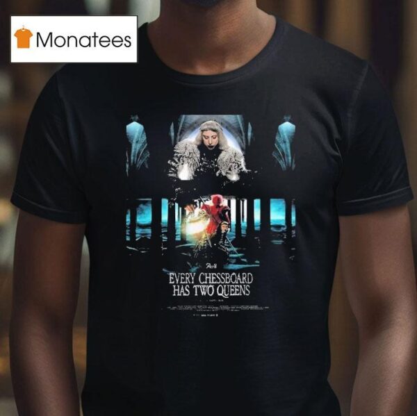 Lady Gaga The Mayhem Ball The Art Of Personal Chaos Act Every Chessboard Has Two Queens T Shirt