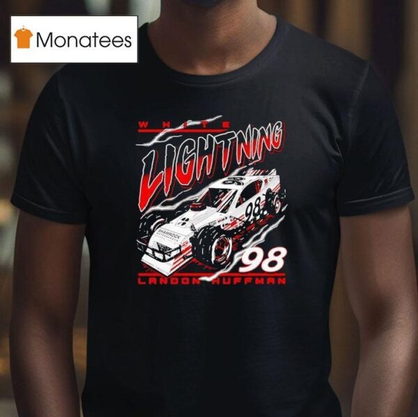 Landon Huffman White Lightning No For Shamrock Motorsports T Shirt