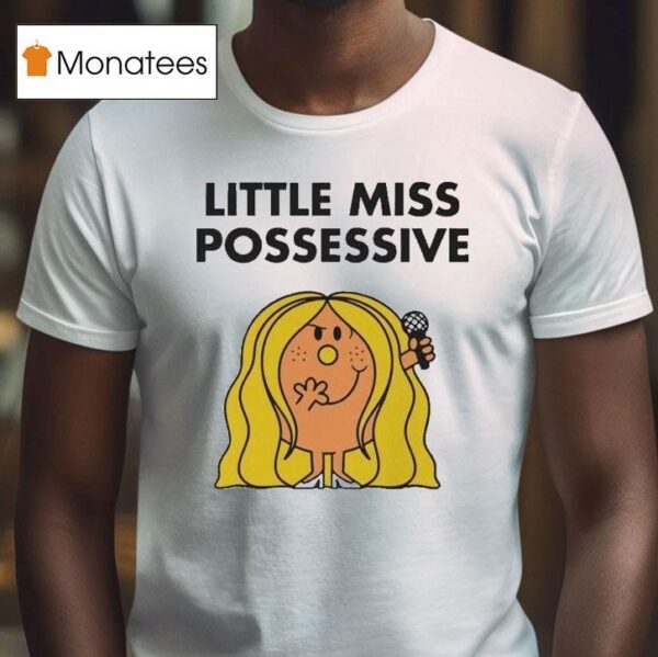 Little Miss Possessive Tate Mcrae T Shirt
