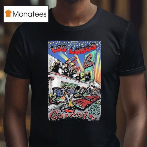 Los Lobos December Rio Theatre Santa Cruz Ca T Shirt