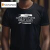 Make Discipline Great Again T Shirt