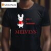 Melvins Everybody Loves Sausages Make It A Cheeseburger T Shirt