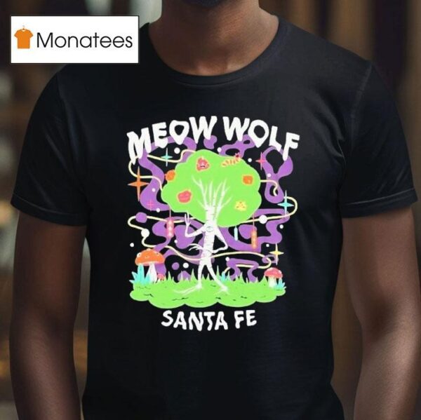 Meow Wolf Santa Fe The Fores T Shirt