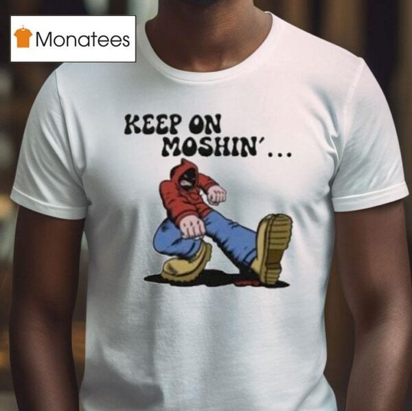 Mick Lambrou Keep On Moshin S T Shirt