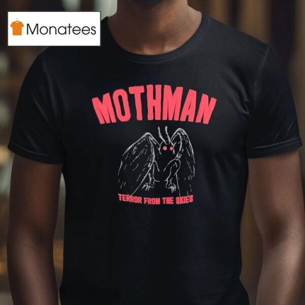 Mothman Terror From The Skies T Shirt