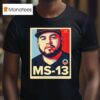 Ms Kilmar Abrego Garcia Not A Maryland Dad T Shirt