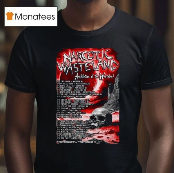 Narcotic Wasteland Annihilation Of The Wicked Fall Tour T Shirt