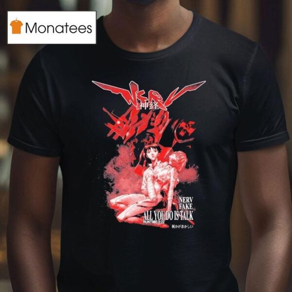 Nerv Fake All You Do Is Talk Ikari Shinji And Ayanami Rei Anime T Shirt