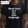 Nick Perri Band S Are My Love Language T Shirt