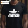 Organized Crime Congress T Shirt