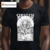 Origin Thrall T Shirt