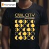 Owl City Owatonna Minnesota Moon Phase T Shirt
