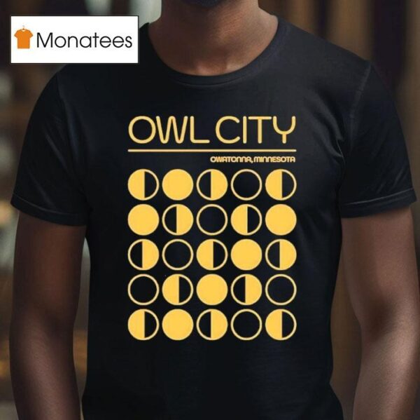 Owl City Owatonna Minnesota Moon Phase T Shirt