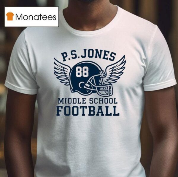 P S Jones Middle School Football T Shirt