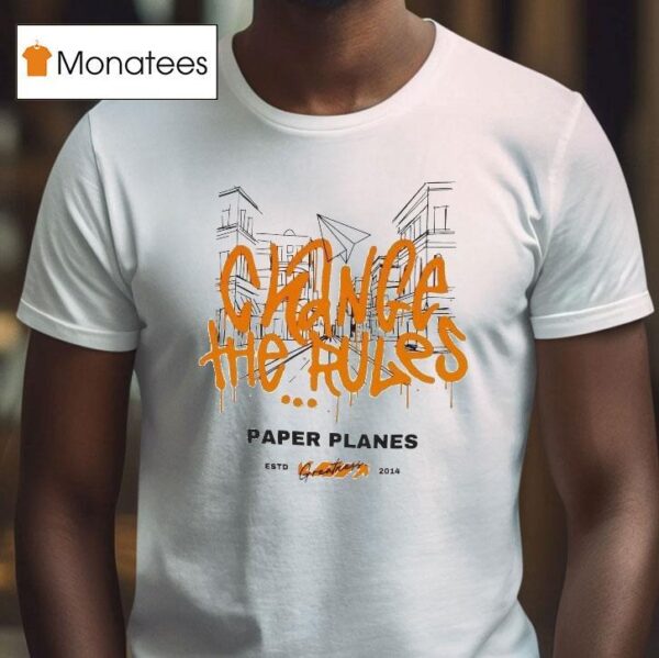 Paper Planes Change The Rules Greatness Est T Shirt
