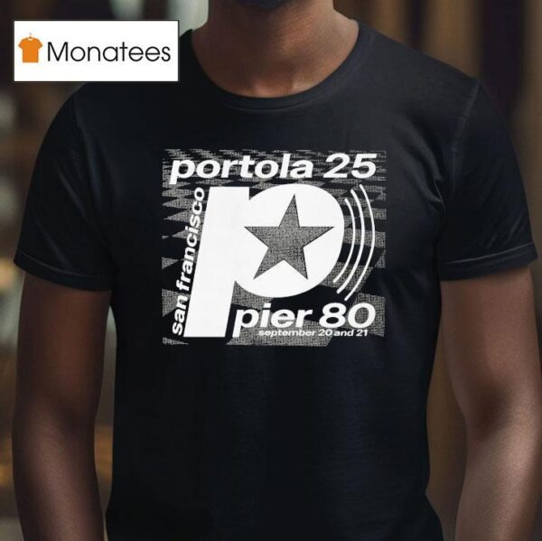 Portola Pier San Francisco Star September And T Shirt