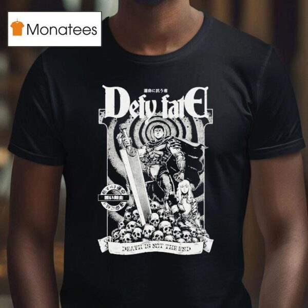 Rafael Baptista Defy Fate Death Is Not The End T Shirt