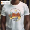 Randall King Takin It As It Comes Desert Cactus T Shirt