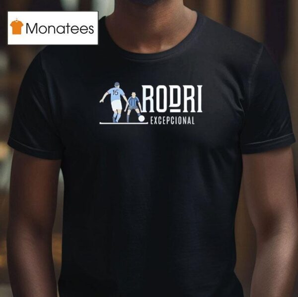 Rodri Excepcional Manchester City T Shirt