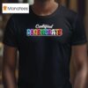 Ross Creations Certified Degenerate T Shirt