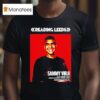Sammy Virji Reading And Leeds Festival In England Friday Reading And Saturday Leeds On August To August T Shirt