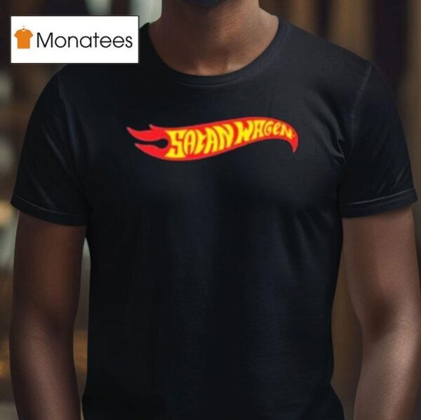 Satan Wagen Hot Wheels T Shirt