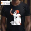 Shedeur Sander They Forgot Who I Am T Shirt