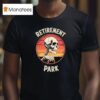 Skeleton Retirement Park Vintage T Shirt