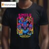 Smile You Re Next Enjoy The Show T Shirt