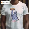 Statue Of Liberty Salami Sandwich Guy Stand For Freedom T Shirt