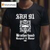 Supporting Radical Habits Brotherhood Respect And Honor T Shirt
