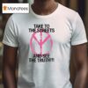 Take To The Streets And See The Truth Peace Logo T Shirt