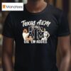 Texas Am Aggies Th Man Gig Em Aggies T Shirt