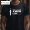 The Cincinnati Playboi Carti Club Your Key To The Life E Th Street Cincinnati Ohio T Shirt