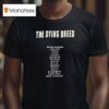 The Dying Breed United Kingdom Ireland Spain Italy France Germany Holland Russia Usa T Shirt
