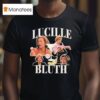 The Lucille Bluth T Shirt