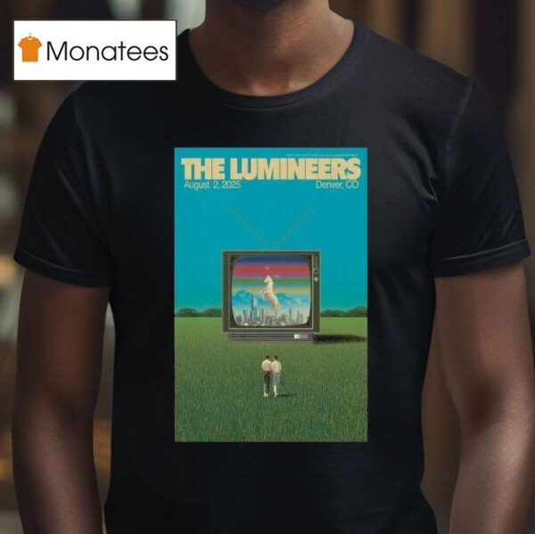 The Lumineers August Empower Field At Mile High Denver Co Tv Horse T Shirt