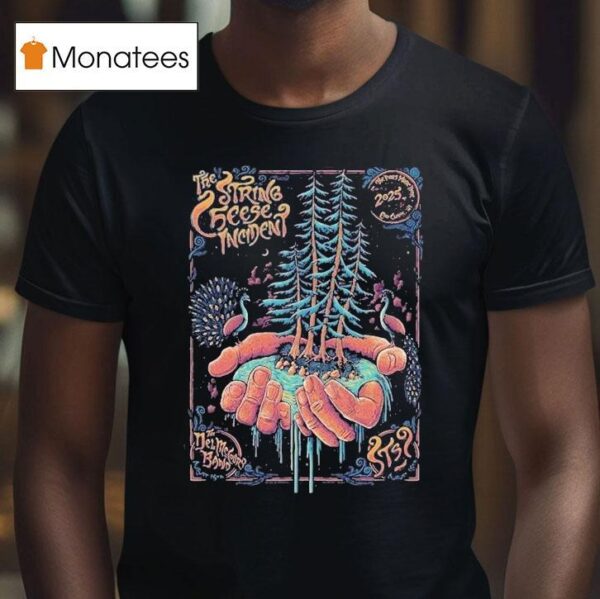 The String Cheese Incident At The Pines Music Park In Eau Claire Wi On August Forest Hands Peacock T Shirt