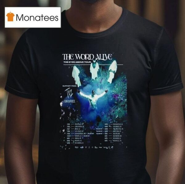 The Word Alive The Eyes Above Fall Tour Dates T Shirt