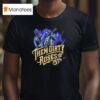 Them Dirty Roses Tour Dates On August Th In Kansas City Mo At Warehouse On Broadway T Shirt
