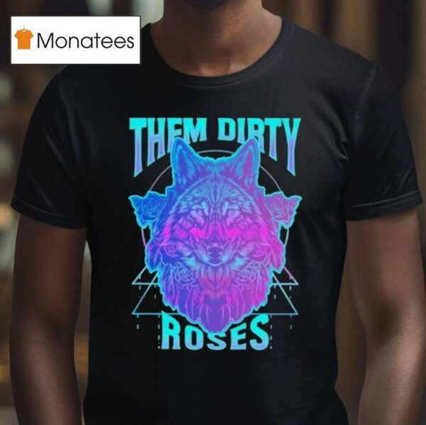 Them Dirty Roses Cosmic Wolf T Shirt